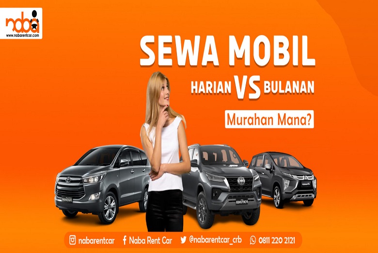 Sewa Mobil Harian VS Sewa Mobil Bulanan