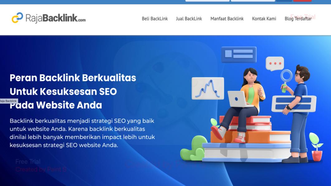 RajaBacklink.com: Jasa Backlink Berkualitas Untuk Naikkan Reputasi Dan Omzet Bisnismu