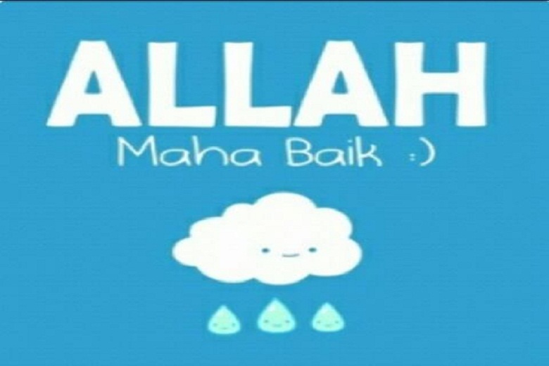 Allah Sungguh Baik...