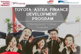 Gambar Artikel TAF: Dibutuhkan Toyota Astra Finance Development Program (TADP) / Management Trainee (MT)