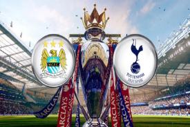 Duel Bergengsi Man City Versus Tottenham Hotspur