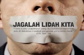 Jagalah Lisan Kita sebagai Wujud Kedamaian Umat Manusia